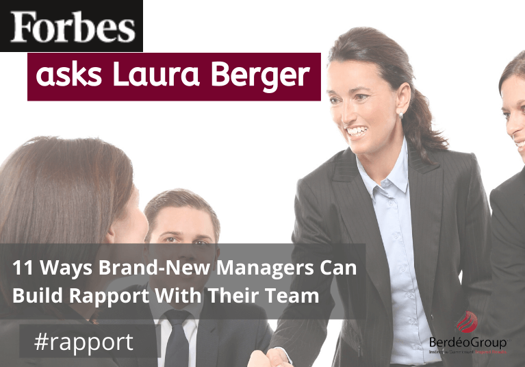 11 Ways Brand-New Managers Can Build Rapport With Their Team